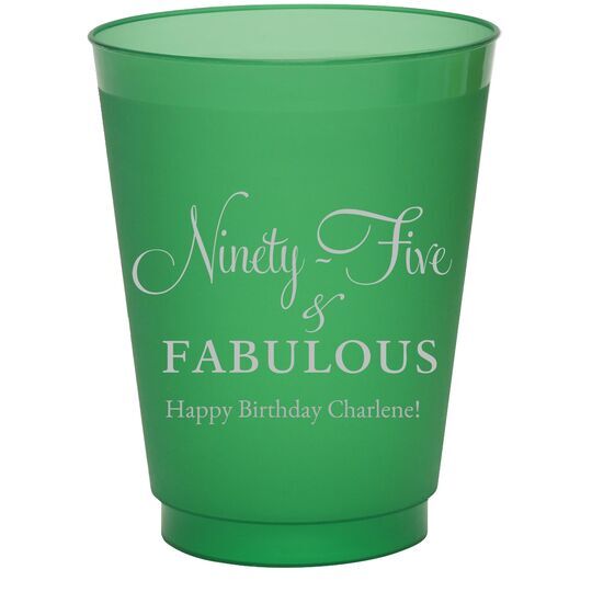Ninety-Five & Fabulous Colored Shatterproof Cups